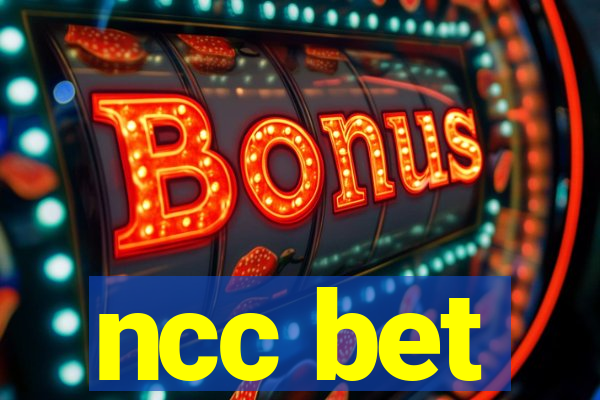 ncc bet